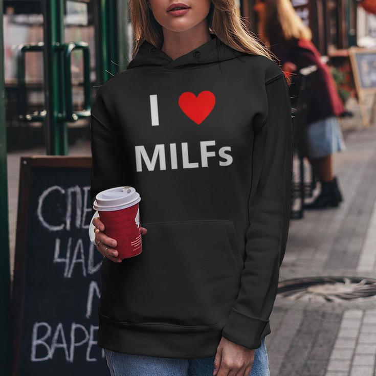 I Heart Love Milfs Funny Adult Sex Lover Hot Mom Hunter Women Hoodie Unique Gifts