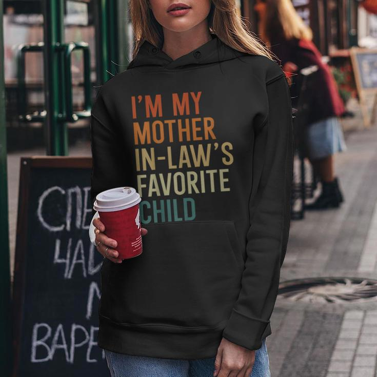 Im My Mother-In-Laws Favorite Child Funny Son In Law Women Hoodie Unique Gifts