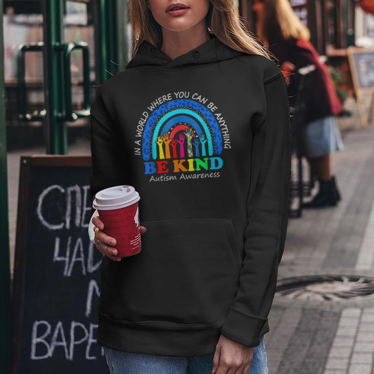 In A World Where You Can Be Anything Be Kind Autism Rainbow Women Hoodie Unique Gifts