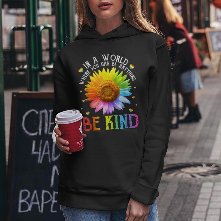In A World Where You Can Be Anything Be Kind Lgbt Rainbow Women Hoodie Unique Gifts