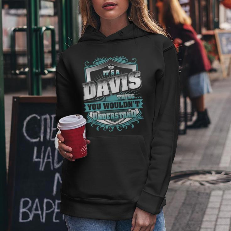 Its A Davis Thing You Wouldnt Understand Classic Women Hoodie Funny Gifts