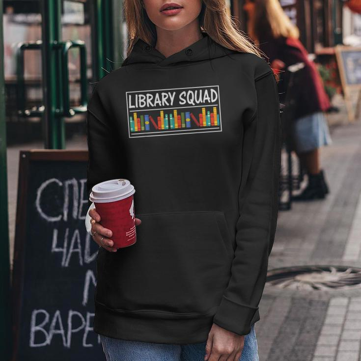 Library Squad Teacher Book Lovers Librarian Funny Women Hoodie Unique Gifts