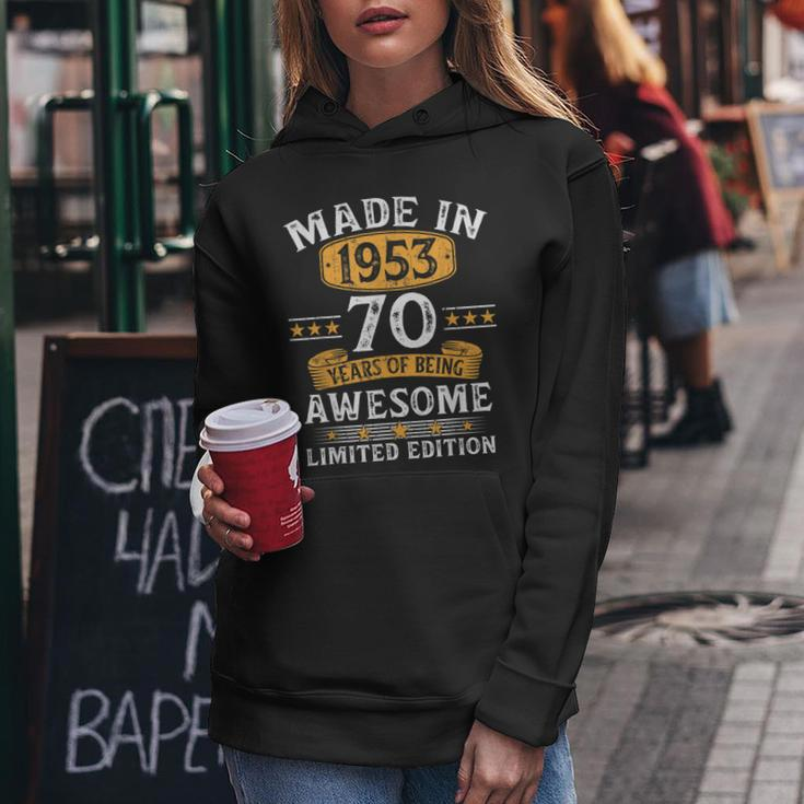 Made In 1953 70 Years Old 70Th Birthday Gifts For Men Women Hoodie Unique Gifts