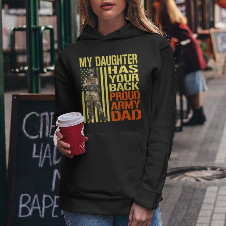 My Daughter Has Your Back Military Proud Army Dad Gift Women Hoodie Funny Gifts