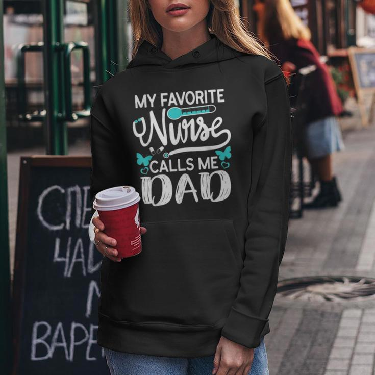 My Favorite Nurse Calls Me Dad Cute Fathers Day Mens Gift Women Hoodie Funny Gifts