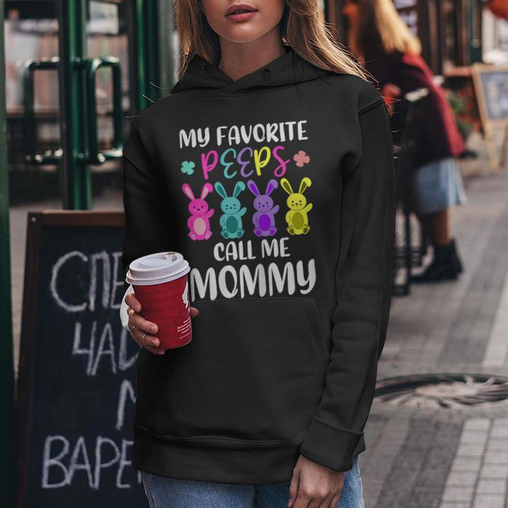 My Favorite Peeps Call Me Mommy Funny Mom Easter Bunny Gift For Womens Women Hoodie Unique Gifts