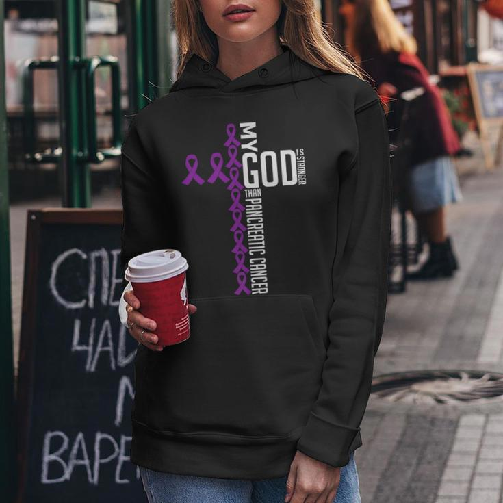 My God Is Stronger Than Pancreatic Cancer Awareness Warrior Women Hoodie Unique Gifts