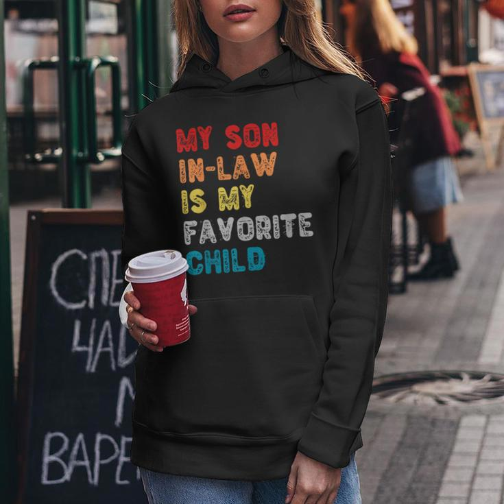 My Son In Law Is My Favorite Child For Mother-In-Law Women Hoodie Unique Gifts