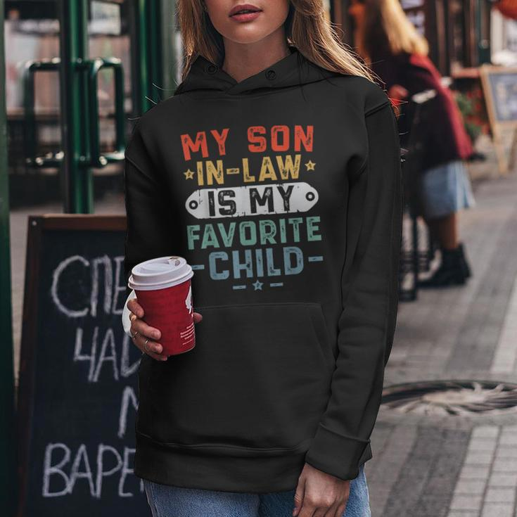 My Son In Law Is My Favorite Child Funny Family Retro Mom Women Hoodie Unique Gifts