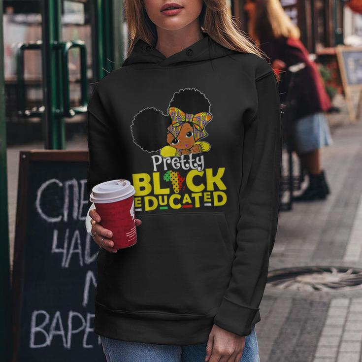 Pretty Black And Educated Black History Month Queen Girls Women Hoodie Funny Gifts
