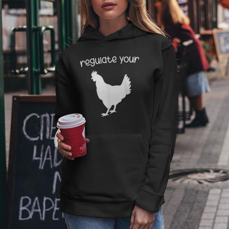 Regulate Your Cock Pro Choice Feminist Womens Rights Women Hoodie Unique Gifts