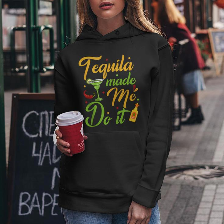 Tequila Made Me Do It Drinking Party Mexican Cinco De Mayo Women Hoodie Unique Gifts