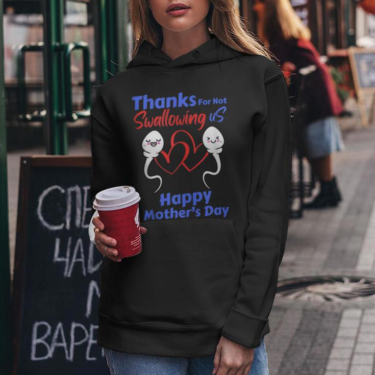 Thanks For Not Swallowing Us Happy Mothers Day Fathers Day Women Hoodie Personalized Gifts