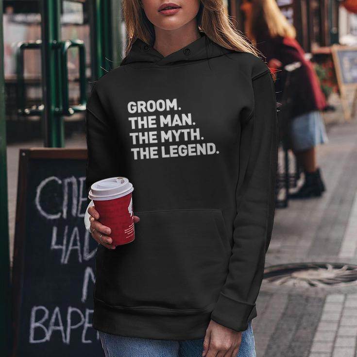 The Myth Legend Gift Cool Funny Gift For Groom Gift Tee Women Hoodie Unique Gifts