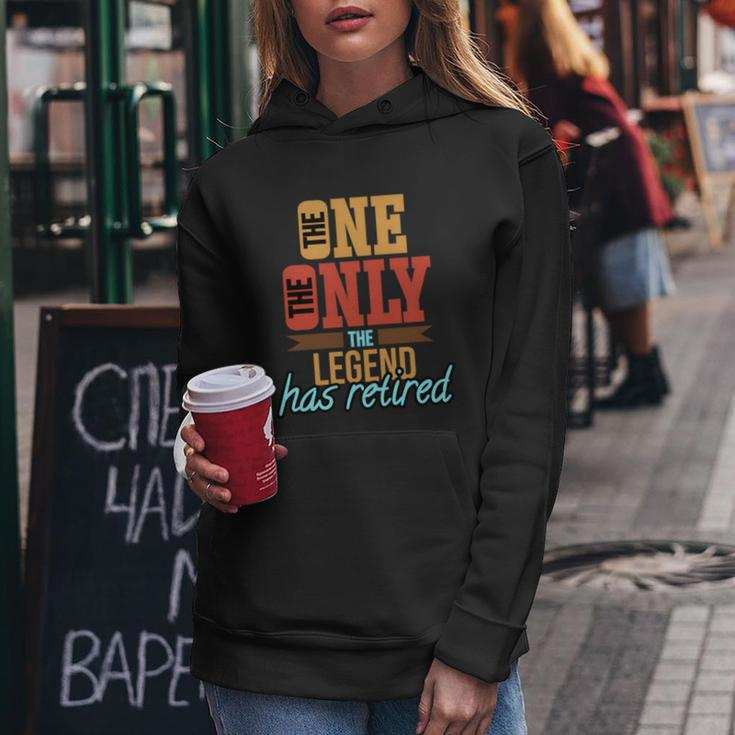 The One The Only The Legend Has Retired Funny Retirement Shirt Women Hoodie Unique Gifts