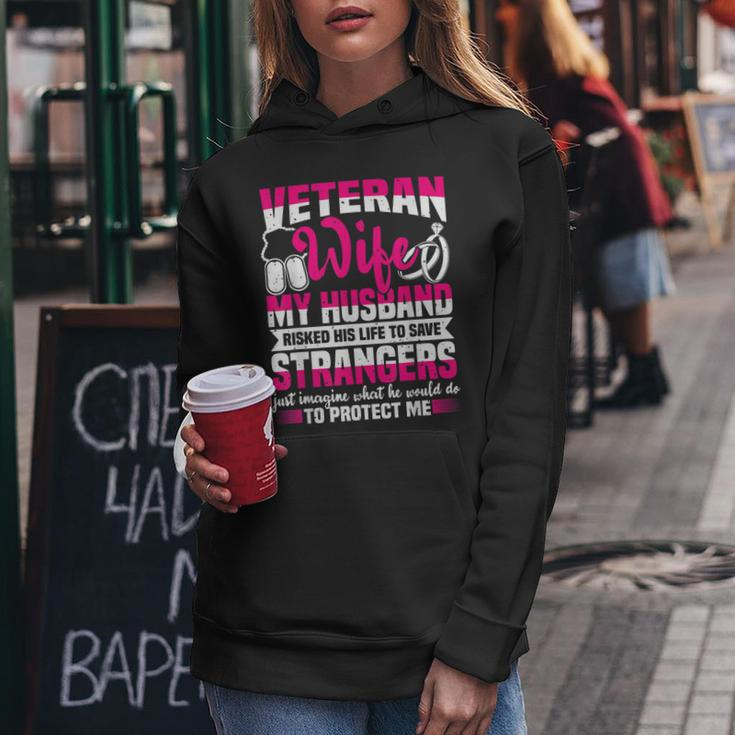 Veteran Wife Husband Soldier & Saying For Military Women Women Hoodie Funny Gifts