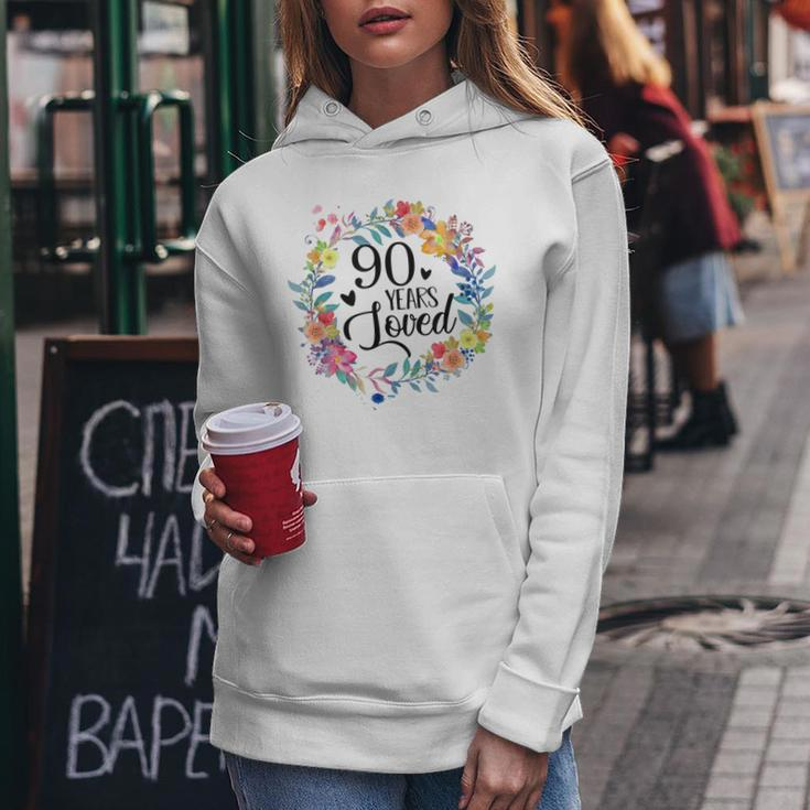 90 Years Loved 90Th Birthday Gift For Grandma 90 Years Old Women Hoodie Unique Gifts