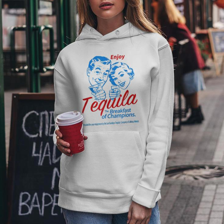 Enjoys Tequila The Breakfasts Of Championss Women Hoodie Unique Gifts