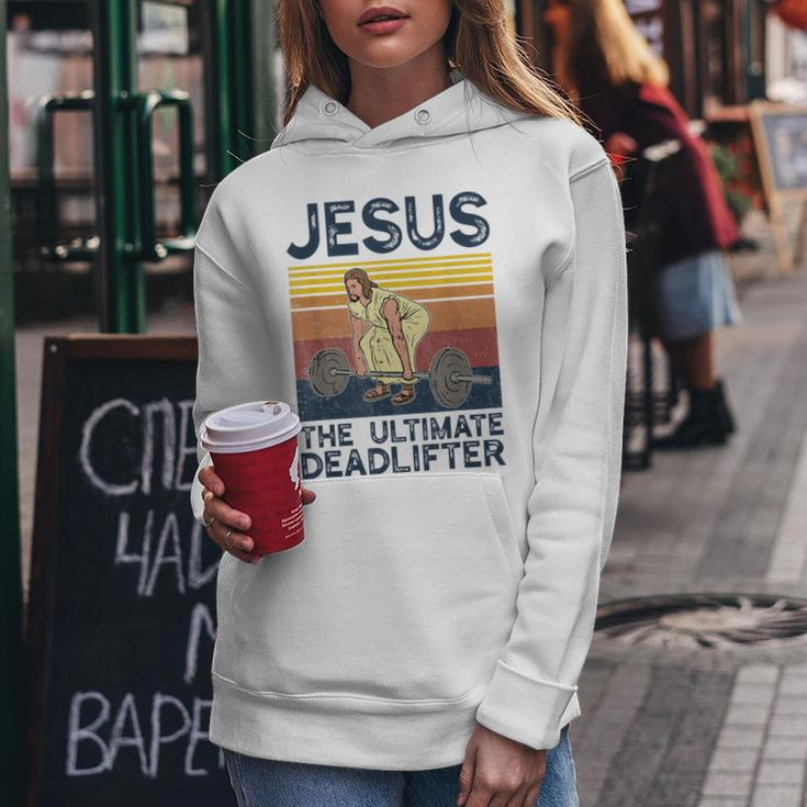 Vintage Jesus The Ultimate Deadlifter Funny Christian Gym Women Hoodie Unique Gifts