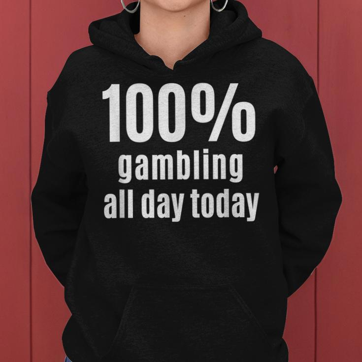 100 Lustiges Gambler- Und Wettspiel Für Den Ganzen Tag Frauen Hoodie