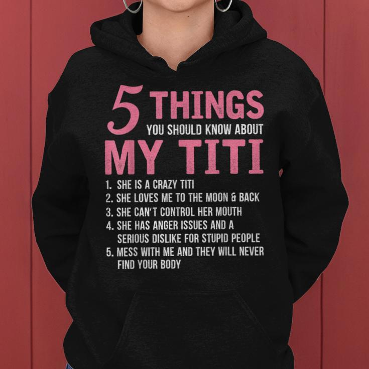 5 Things You Should Know About My Titi Funny Grandma Women Hoodie