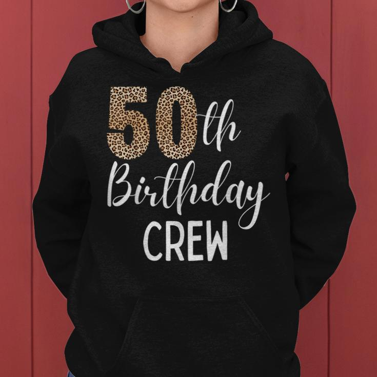 50Th Birthday Squad Party Crew With Leopard Print Women Hoodie