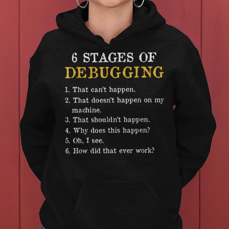 6 Stages Of Debugging Full Stack Coder Software Developer Women Hoodie ...