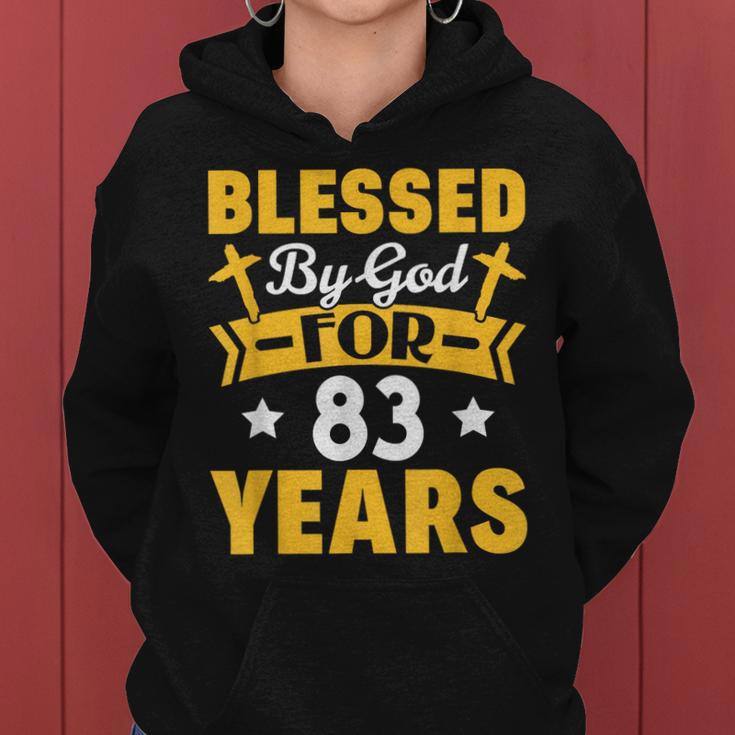 83Rd Birthday Man Woman Blessed By God For 83 Years Women Hoodie