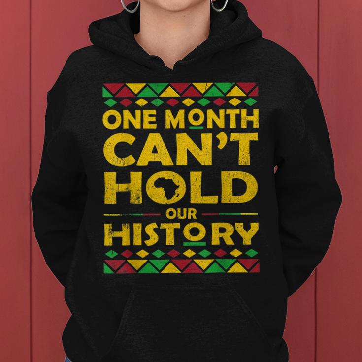 African One Month Cant Hold Our History Black History Month Women Hoodie