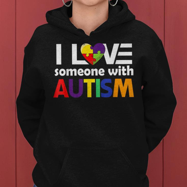 Autism Awareness Gift Autism Mom I Love Someone With Autism Women Hoodie