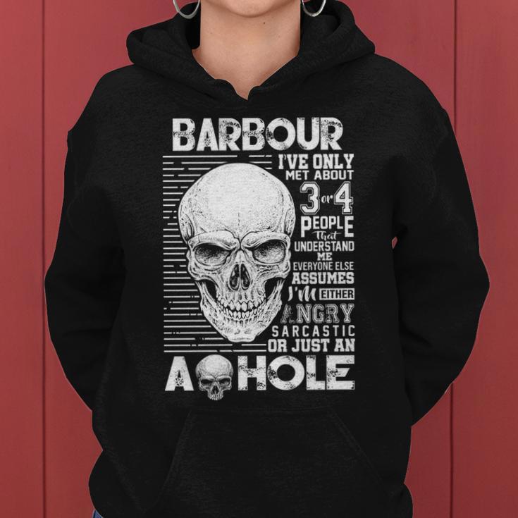 Barbour Name Gift Barbour Ively Met About 3 Or 4 People Women Hoodie
