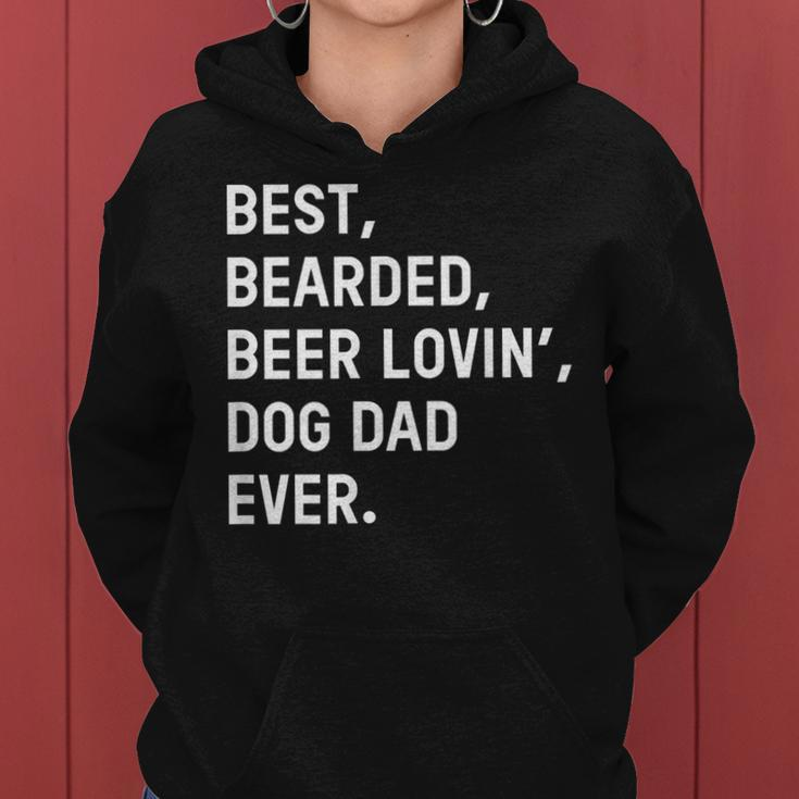 Best Bearded Beer Loving Dog Dad Ever Dad Father Gift For Mens Women Hoodie