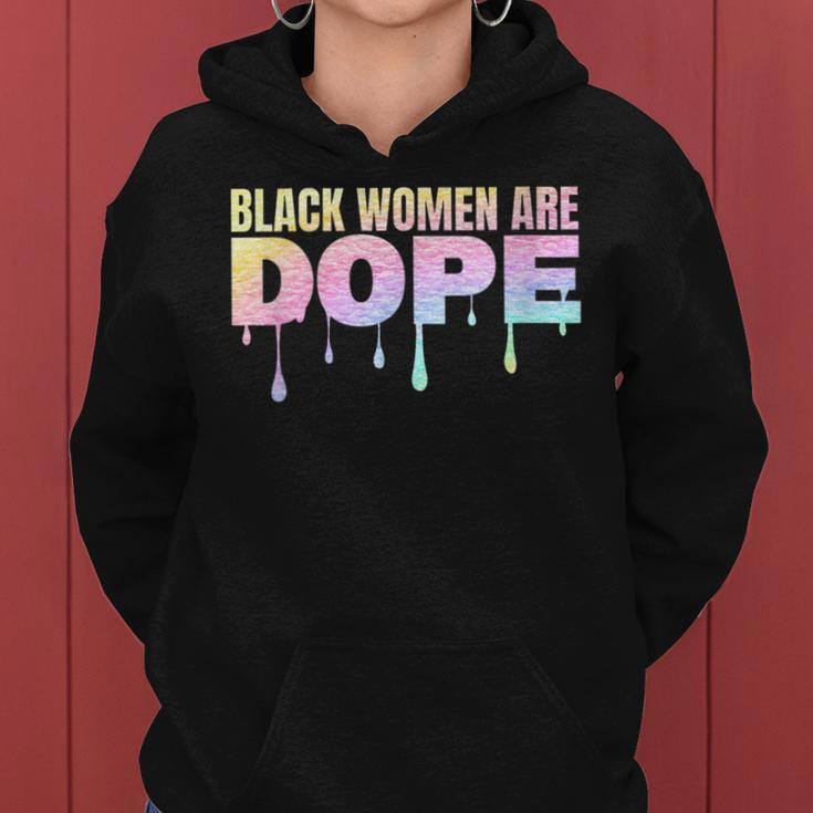 Black Women Are Dope Pride African American Melanin Colorful Women Hoodie