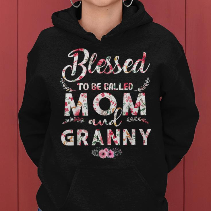 Blessed To Be Called Mom And Granny Mothers D Gift For Womens Women Hoodie