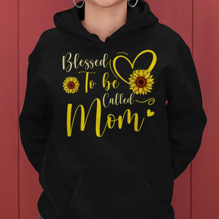 Blessed To Be Called Mom Cute Sunflower Women Mothers Day Women Hoodie