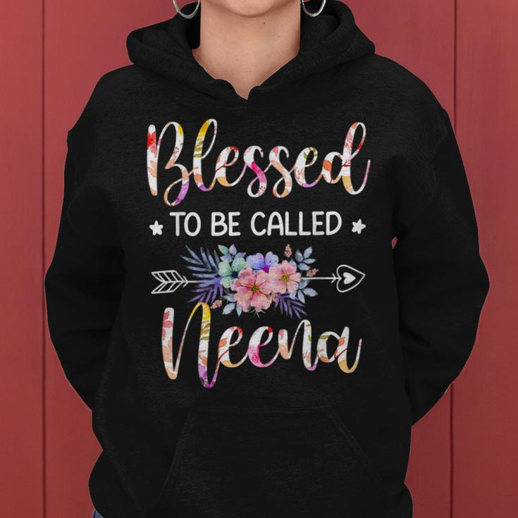 Blessed To Be Called Neena Floral Mothers Day Women Hoodie