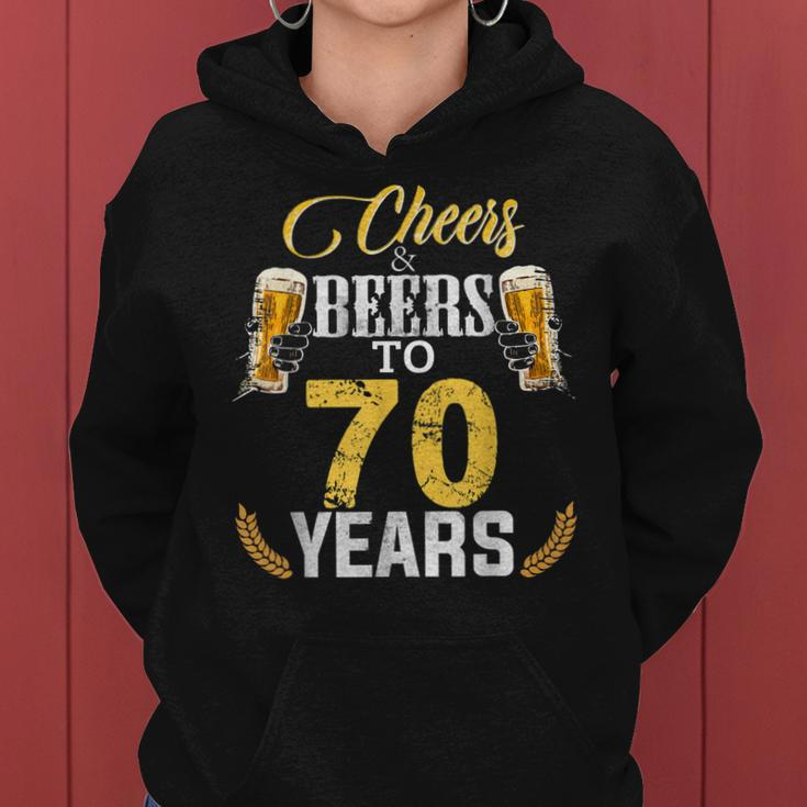 Cheers And Beers To 70 Years Old Bday Gifts Tshirt Men Women Women Hoodie
