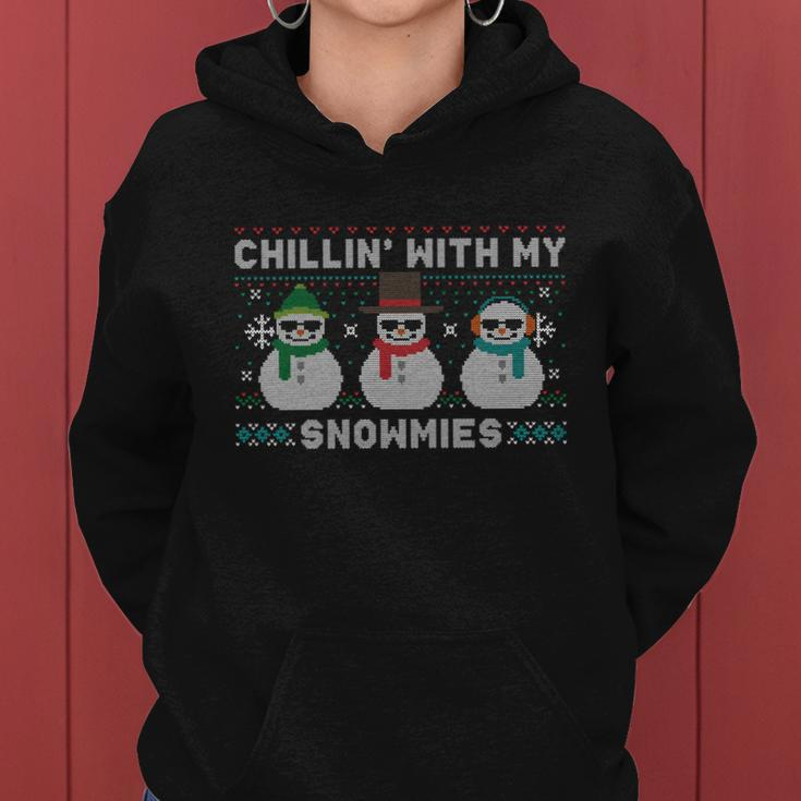 Chillin With My Snowmies Cute Snow Ugly Christmas Sweater Cool Gift Women Hoodie