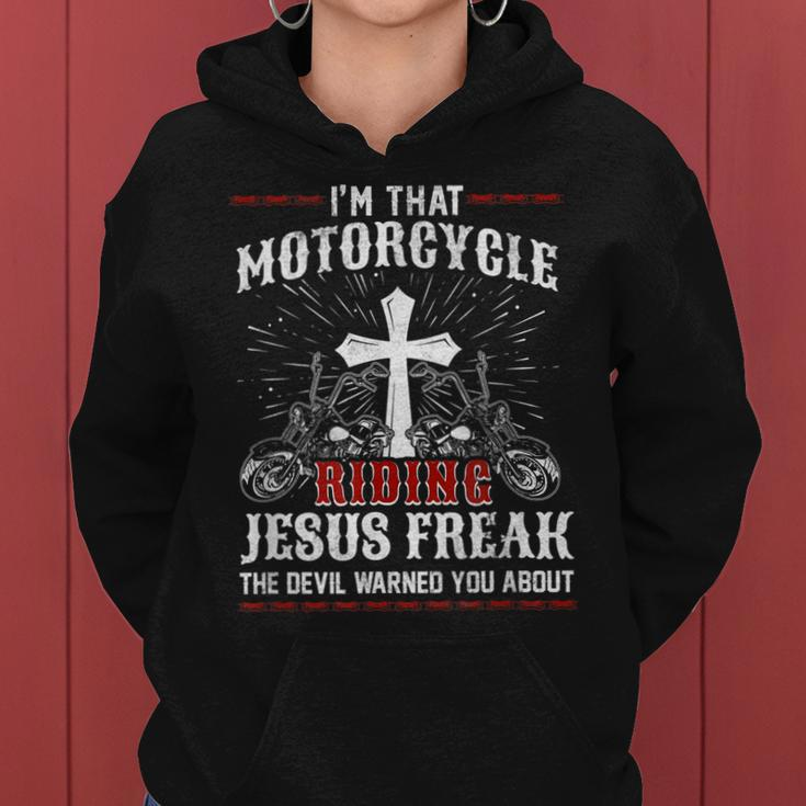 Christian Biker Im That Motorcycle Riding Jesus Freak Faith Women Hoodie