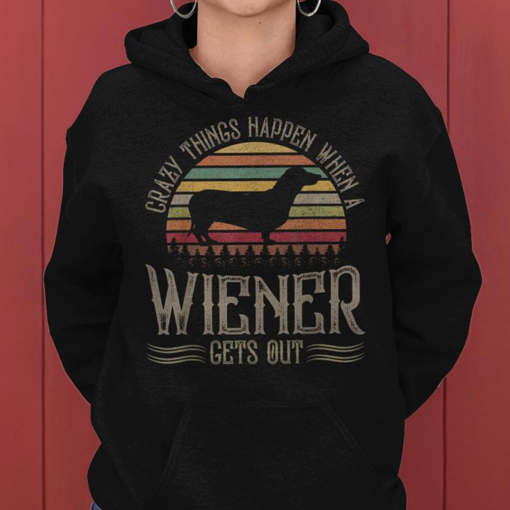 Crazy Things Happen When A Wiener Gets Out Dachshund V2 Women Hoodie
