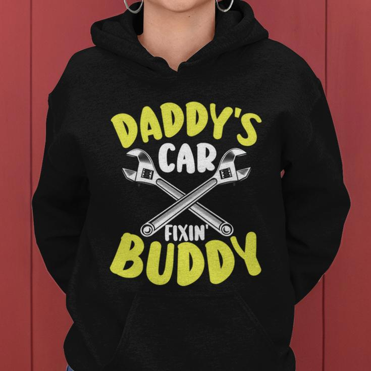 Daddys Car Fixing Buddy Mechanic Car Guy Dad Fathers Day Cool Gift Women Hoodie