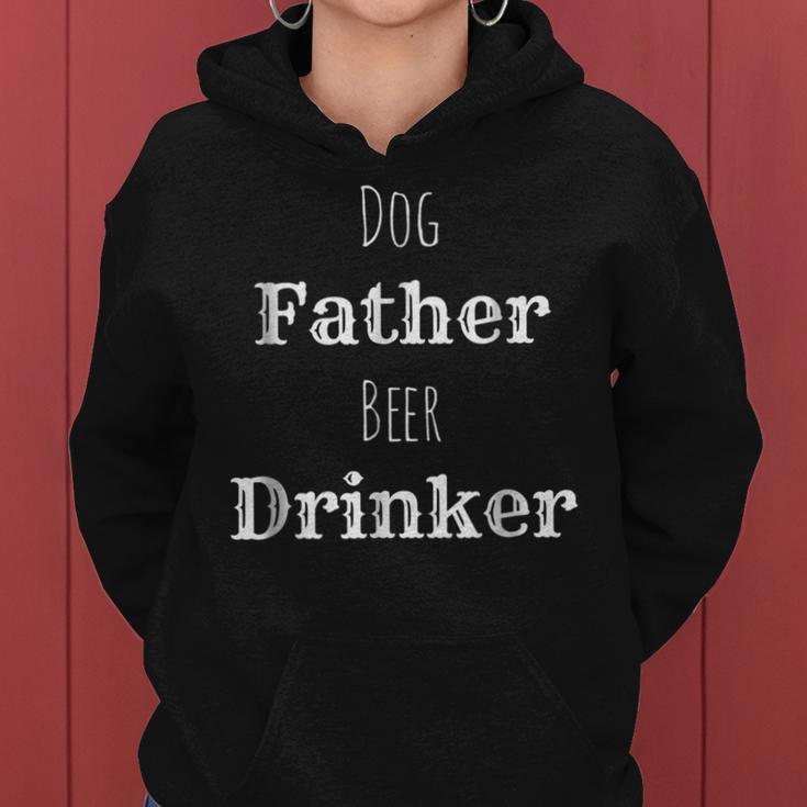 Dog Father Beer Drinker Drinking Puppy Alcohol Pups Women Hoodie