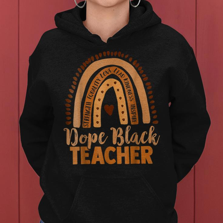 Dope Melanin Teacher Black Teachers Dope Black Educators Bhm Women Hoodie