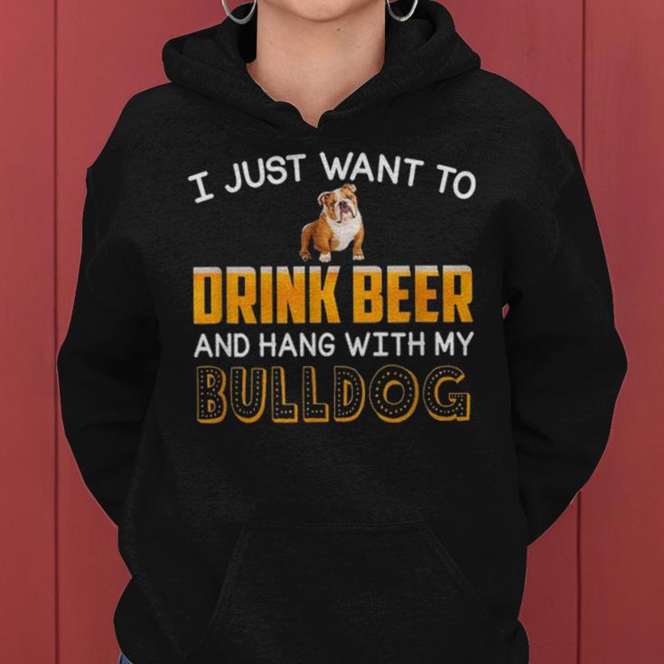 Drink Beer Hang With My English Bulldog Dad Mom Beer Day Women Hoodie