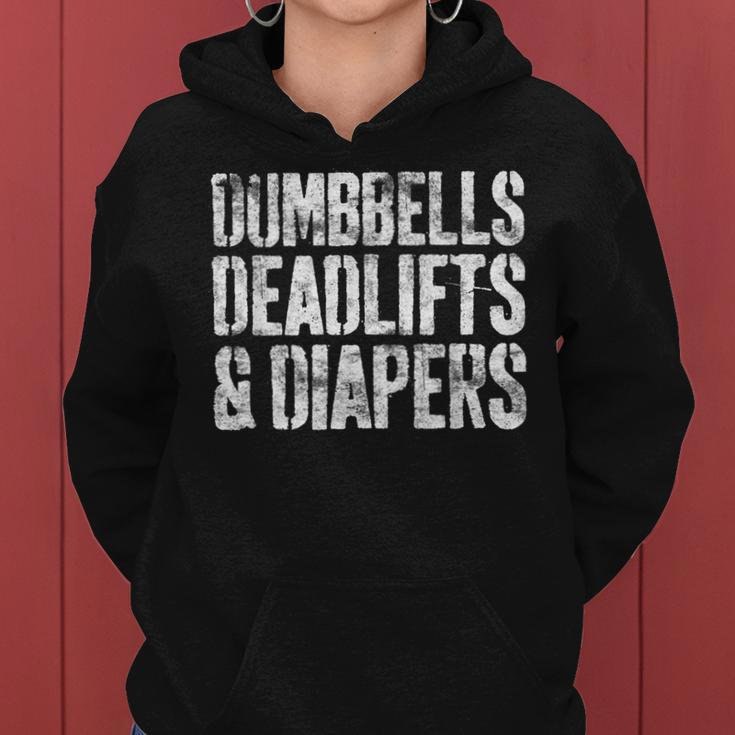 Dumbbells Deadlifts And Diapers Gym Dad Mom Gift Women Hoodie