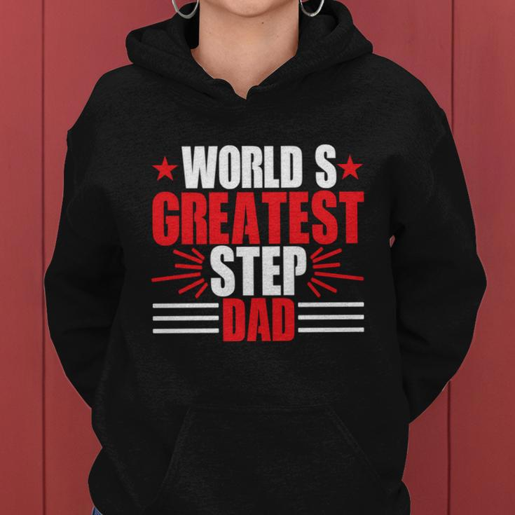 Fathers Day Gift Worlds Greatest Step Dad Plus Size Shirts For Dad Son Family Women Hoodie