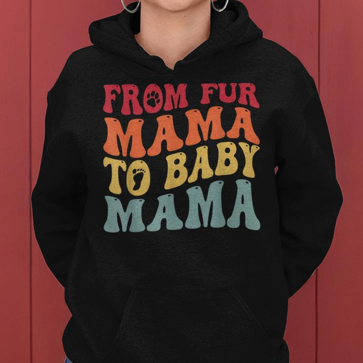 From Fur Mama To Baby Mama Dog Pregnancy Women Hoodie