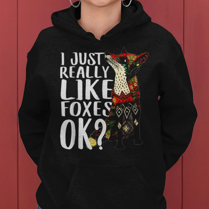 Funny Just Really Like Foxes Lover Dad Mom Mandala Kidding Women Hoodie