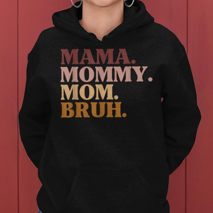 Funny Mama Mom Bruh Mothers Day Humor Vintage For Mother Women Hoodie