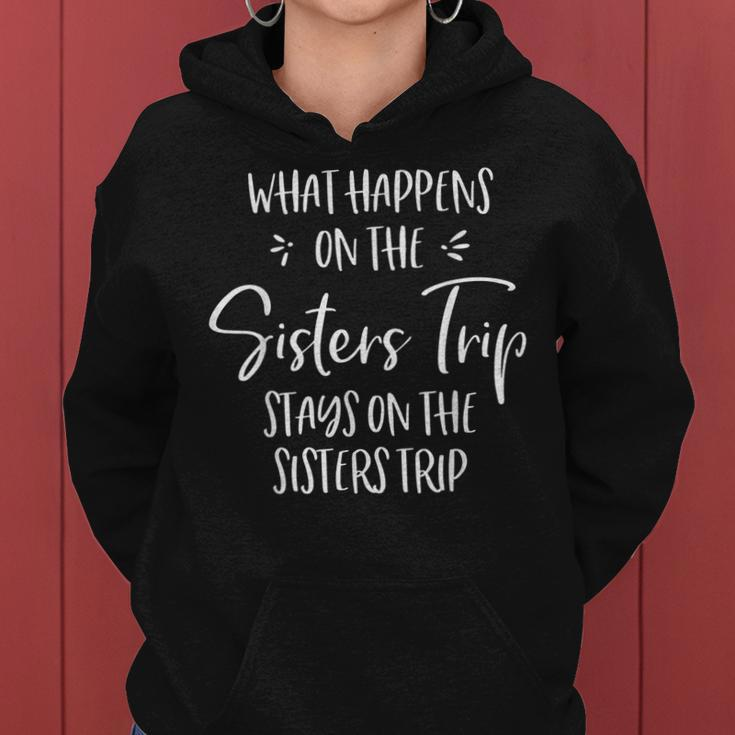 Funny Sisters Weekend Getaway Girls Trip 2023 Women Hoodie